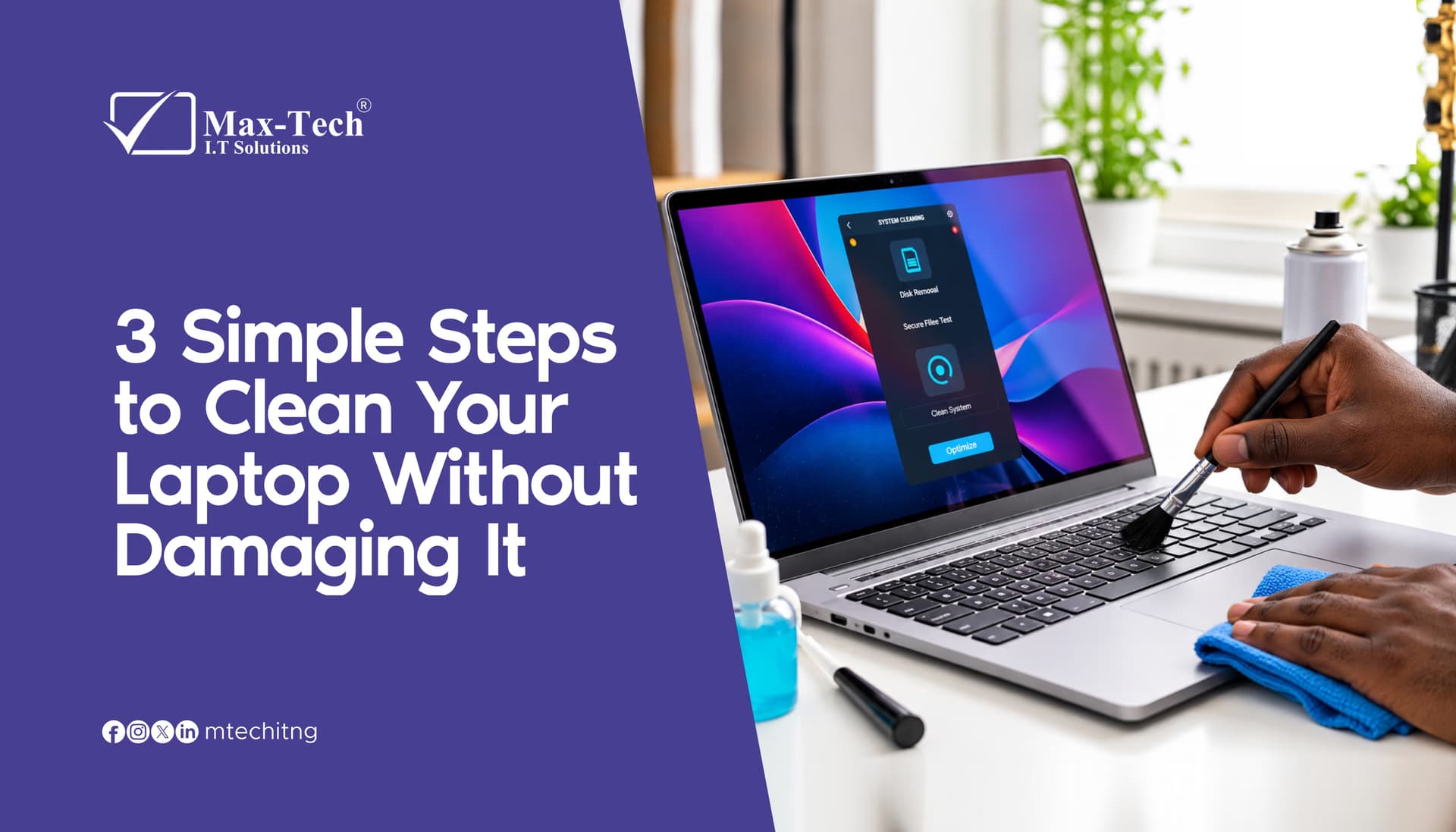 3 Simple Steps to Clean Your Laptop Without Damaging It.