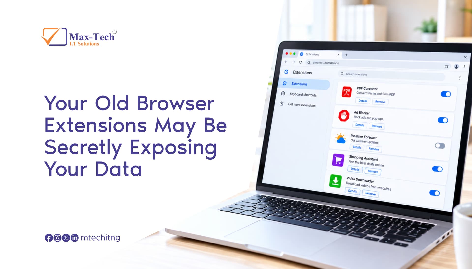 Your Old Browser Extensions May Be Secretly Exposing Your Data.