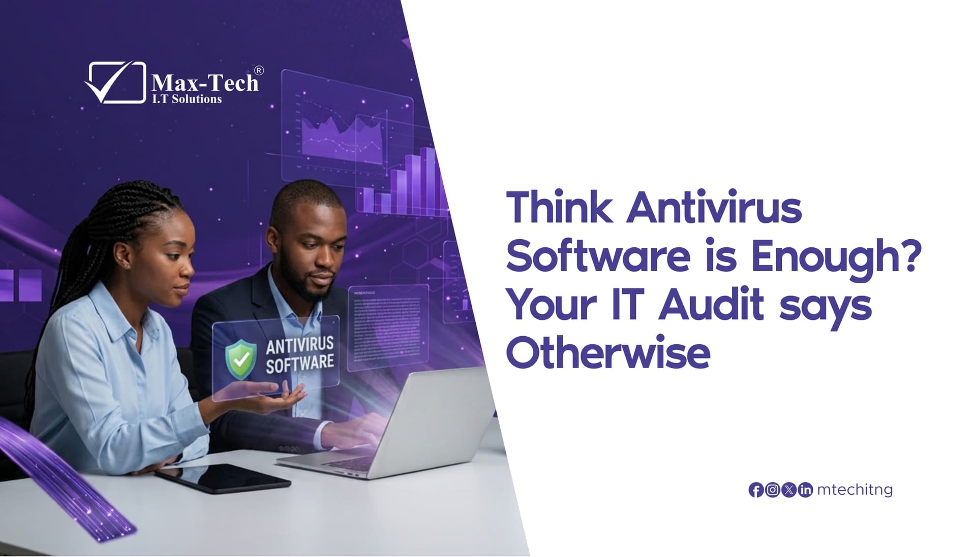 Think Antivirus Software Is Enough? Your IT Audit Says Otherwise